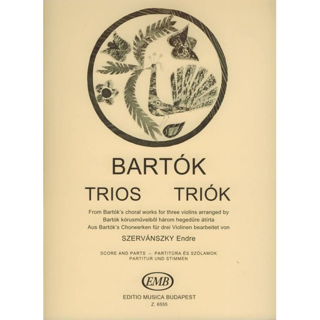 Bartók Béla - Trios - (from three-part choral works arranged by E. Szervánszky)