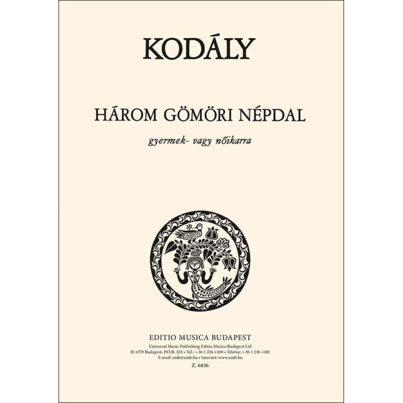 Kodály Zoltán - Three Folk-songs From Gömör