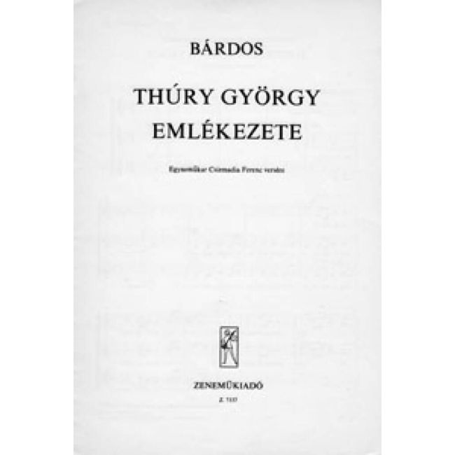 Bárdos Lajos - Thury György Emlékezete