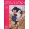 Szól A Nóta - Collections of Hungarian Songs