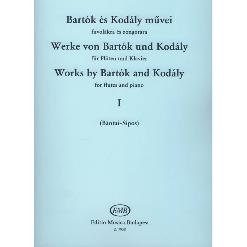 Bartók Béla, Kodály Zoltán - Works By Bartók And Kodály - for flutes and piano