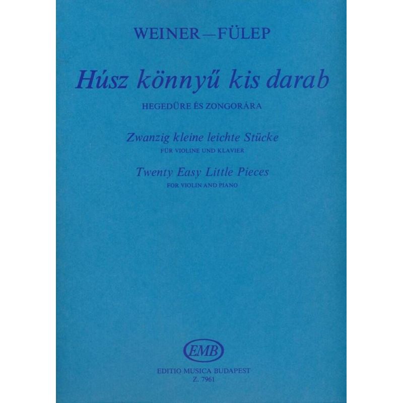 Weiner Leó - Twenty Easy Little Pieces