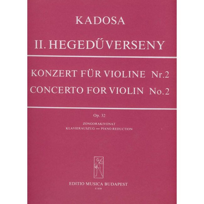 Kadosa Pál - Violin Concerto No. 2