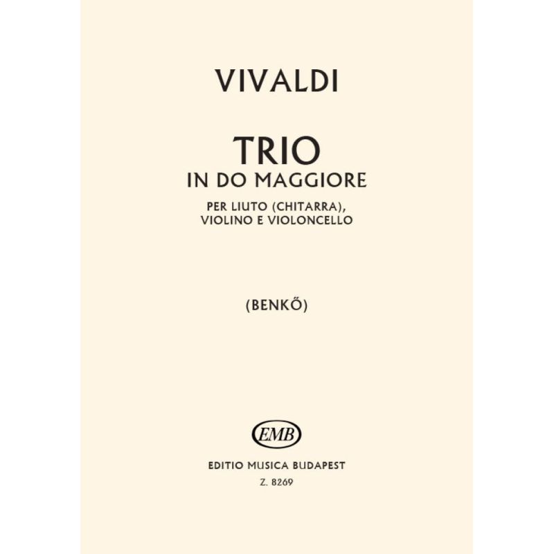 Vivaldi, Antonio - Trio In Do Maggiore - per liuto (chitarra), violino e violoncello, RV 82 (F. XVI. No. 3, P.V. S. 7/3)
