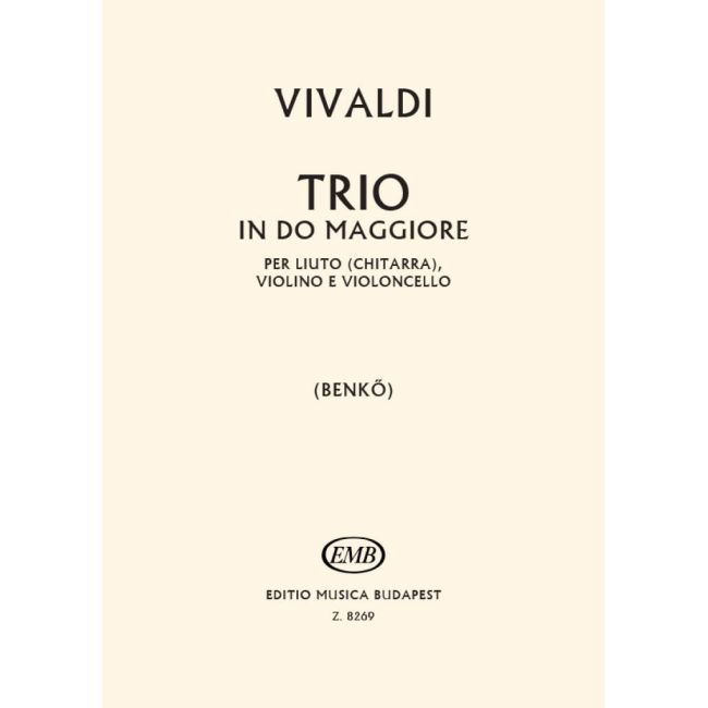 Vivaldi, Antonio - Trio In Do Maggiore - per liuto (chitarra), violino e violoncello, RV 82 (F. XVI. No. 3, P.V. S. 7/3)
