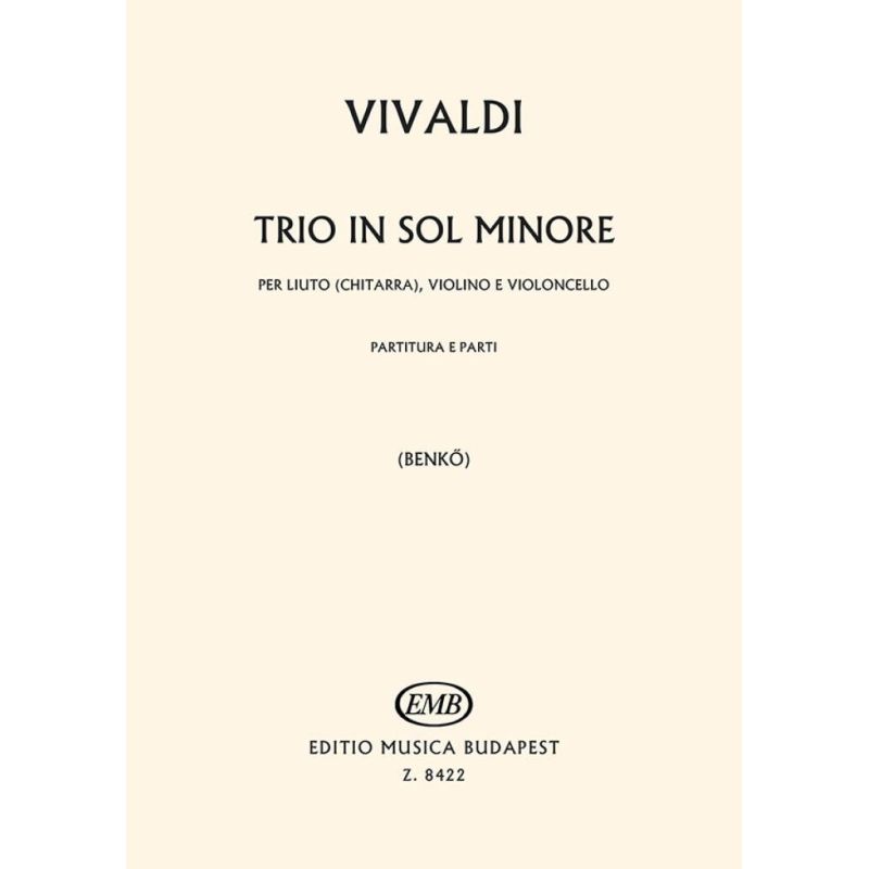 Vivaldi, Antonio - Trio In Sol Minore - per liuto (chitarra), violino e violoncello RV 85 (F. XVI. No. 4, P.S. 7/2)