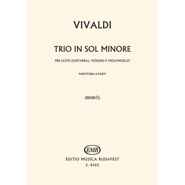 Vivaldi, Antonio - Trio In Sol Minore - per liuto (chitarra), violino e violoncello RV 85 (F. XVI. No. 4, P.S. 7/2)