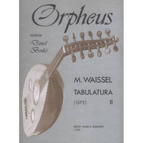 Waissel, Matthäus - Tabulatura
