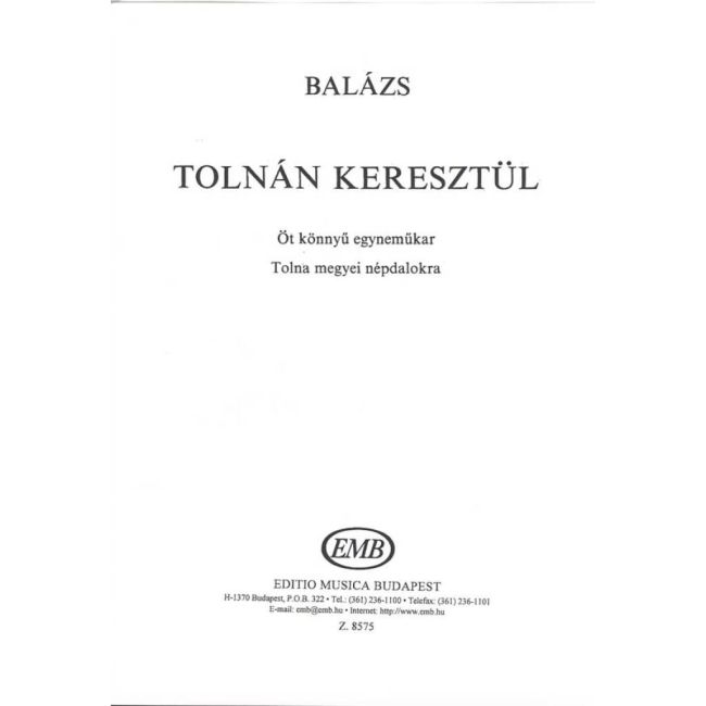 Balázs Árpád - Tolnán Keresztül