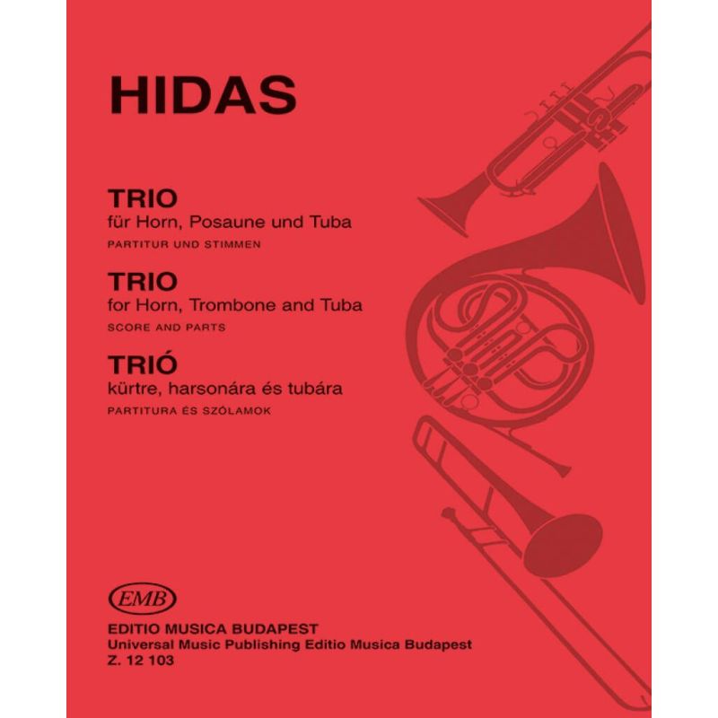 Hidas Frigyes - Trio - for horn, trombone and tuba