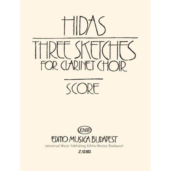 Hidas Frigyes - Three Sketches - for clarinet choir