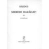 Bárdos Lajos - Szeresd Hazádat! (b)