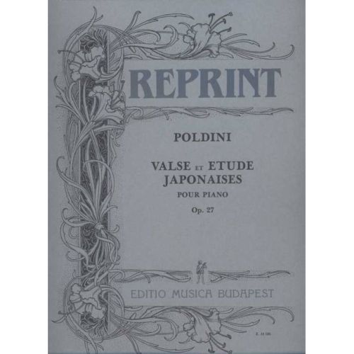 Poldini, Ede - Valse Et Étude Japonaises