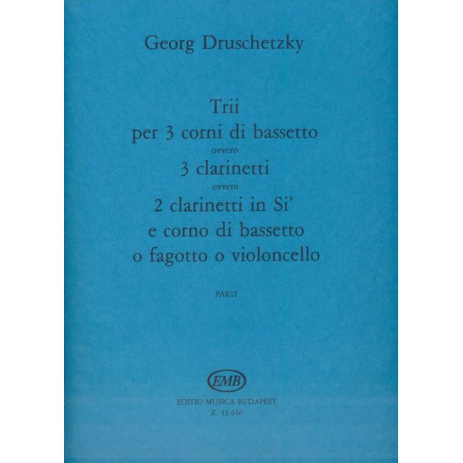Druschetzky, Georg - Trii Három Basszuskürtre - (három klarinétra v. két B-klarinétra és basszuskürtre, v. fagottra és gordonkár