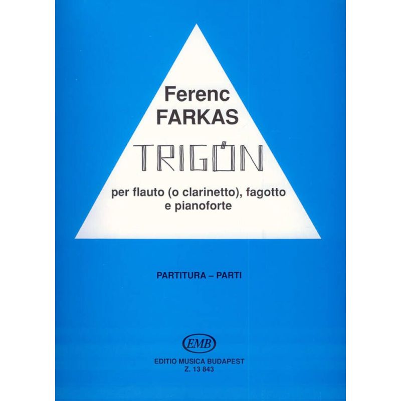 Farkas Ferenc - Trigón - for flute (or clarinet), bassoon and piano