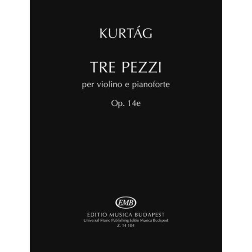 Kurtág György - Tre Pezzi -...