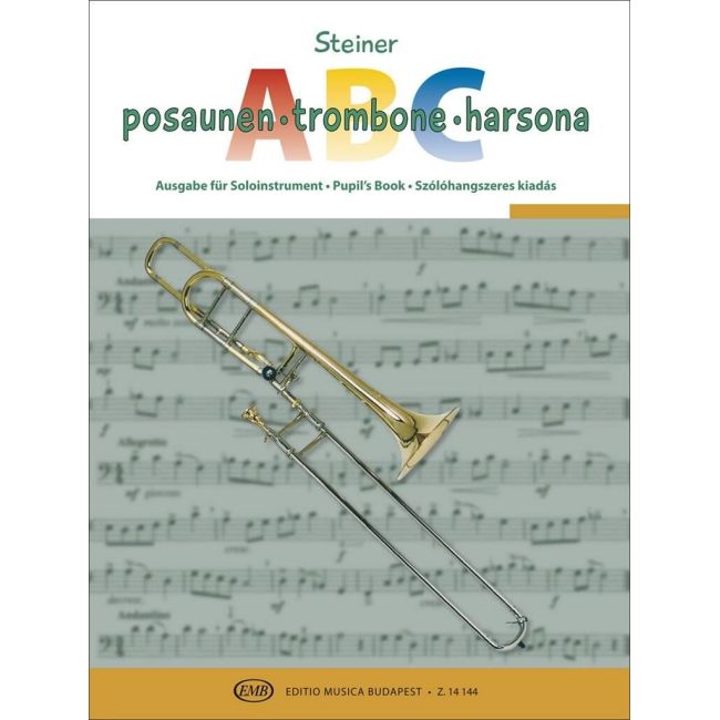 Steiner Ferenc - Trombone Abc - For tenor trombone in B