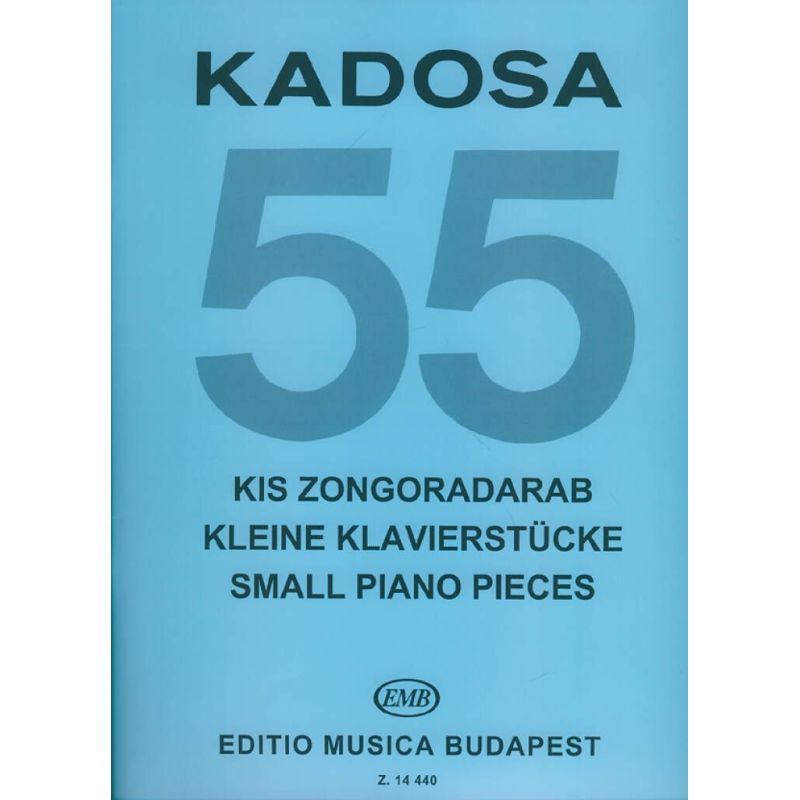 Kadosa Pál - 55 Small Piano Pieces