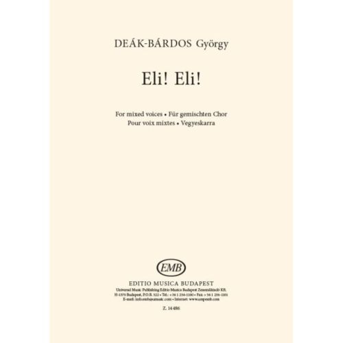 Deák Bárdos György - Eli! Eli!   Matthaeus  27.46. - for mixes voices