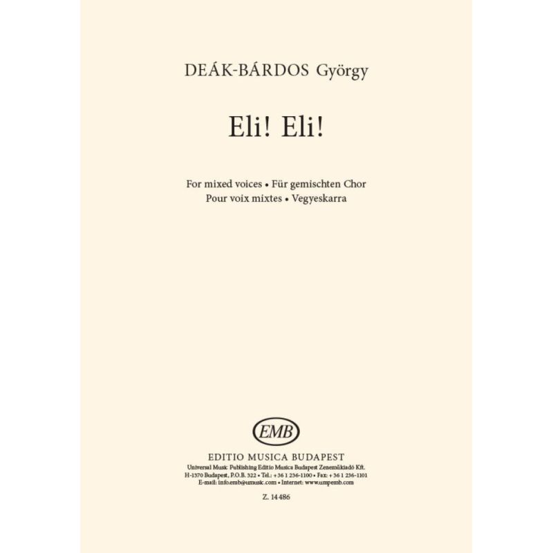 Deák Bárdos György - Eli! Eli!   Matthaeus  27.46. - for mixes voices