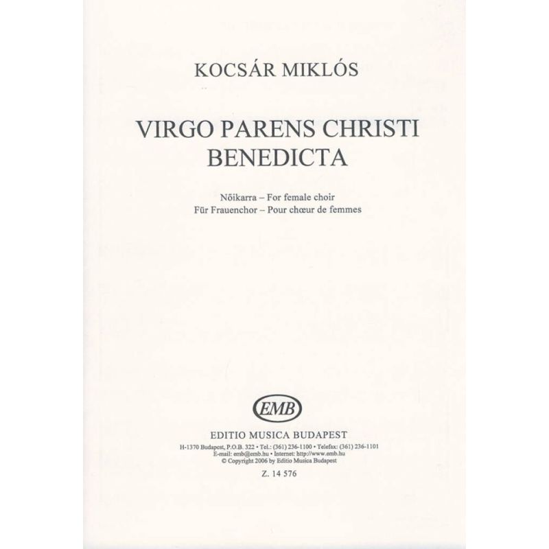 Kocsár Miklós - Virgo Parens Christi Benedicta -  for female choir