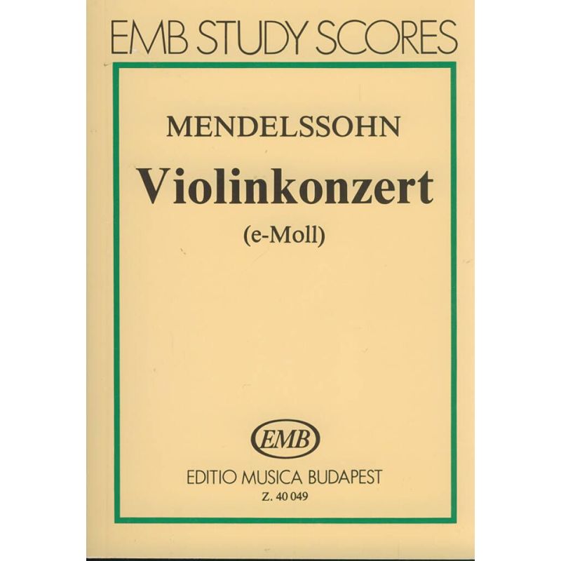 Mendelssohn-Bartholdy, Felix - Violin Concerto In E Minor