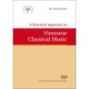 A Practical Approach to Viennese Classical Music