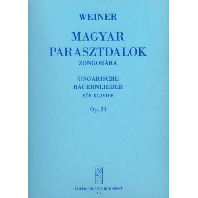 Weiner, Leó - Hungarian Peasant Songs