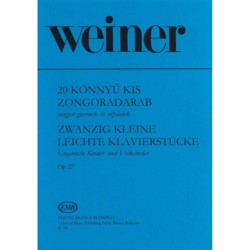 Weiner, Leó - Twenty Easy Little Piano Pieces