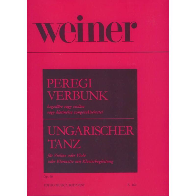 Weiner, Leó - Peregi Verbunk (violin/viola/clt & pno)