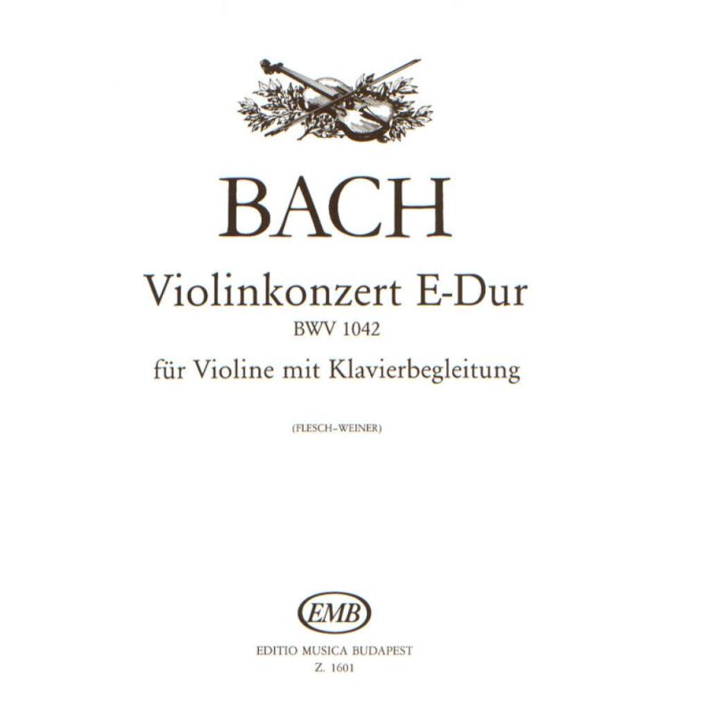 Bach, Johann Sebastian - Violin Concerto No. 2, E major
