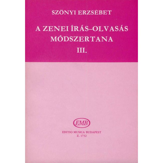 Szönyi, Erzsébet - A zenei iras-olvasas modszertana Vol.2