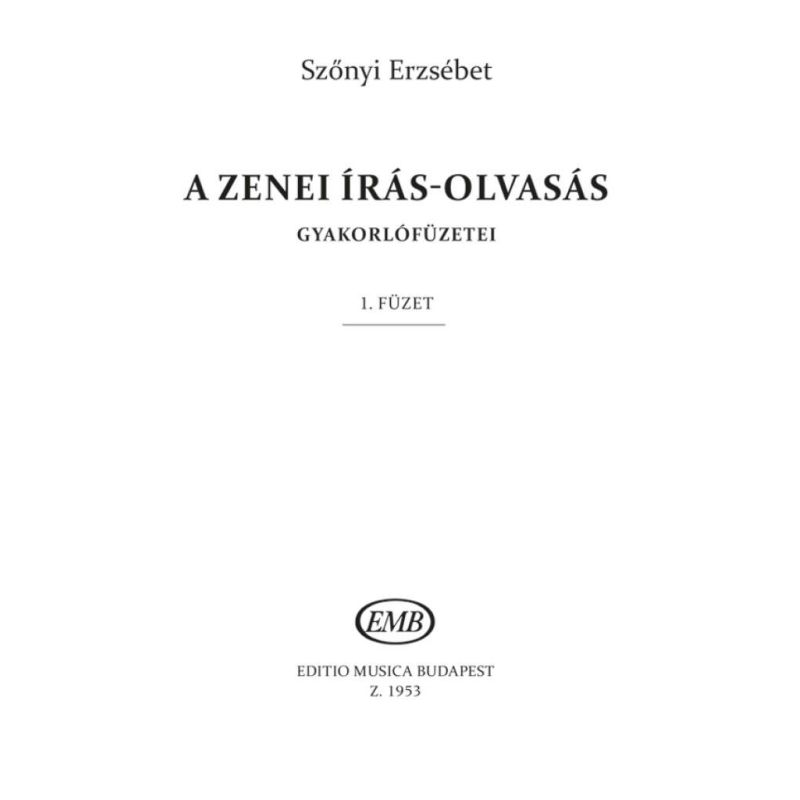 Szönyi, Erzsébet - Musical Reading and Writing Vol.1