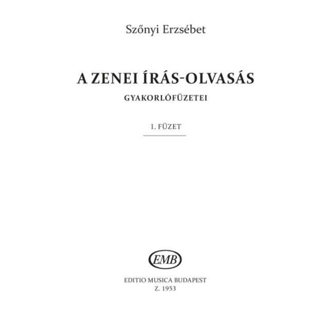 Szönyi, Erzsébet - Musical Reading and Writing Vol.1