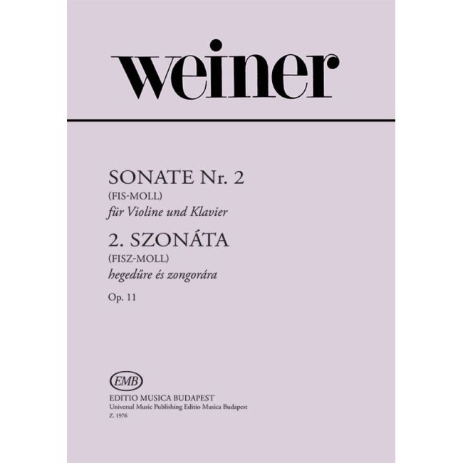 Weiner, Leó - Sonata No 2, Violin and Piano