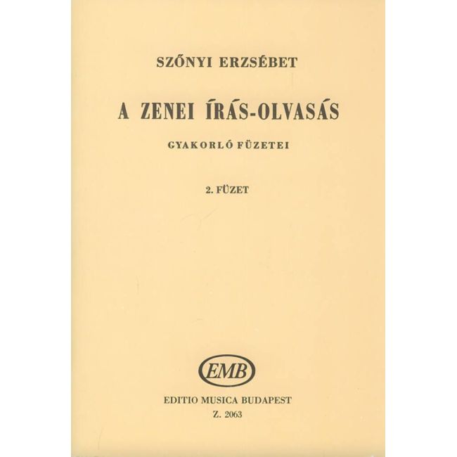 Szönyi, Erzsébet - A zenei iras-olvasas gyakorlo fuzetei Vo