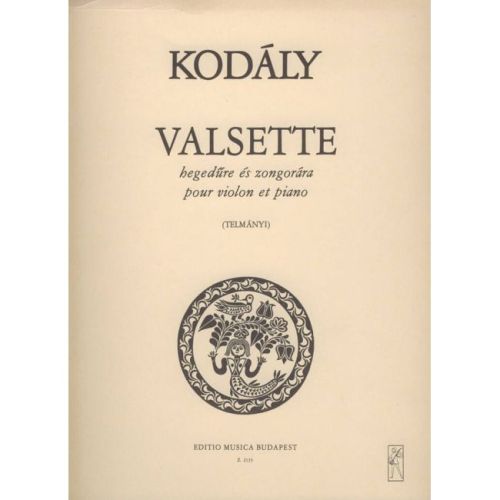 Kodály, Zoltán - Valsette