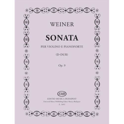 Weiner, Leó - Sonata in D...
