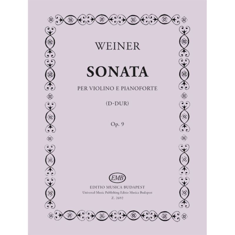 Weiner, Leó - Sonata in D major (violin and piano)