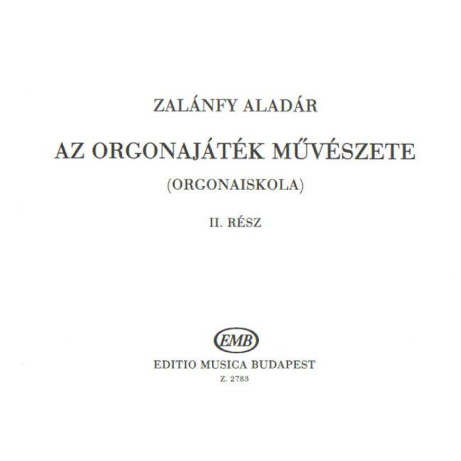 Zalanfy, Aladar - Art of Organ Playing