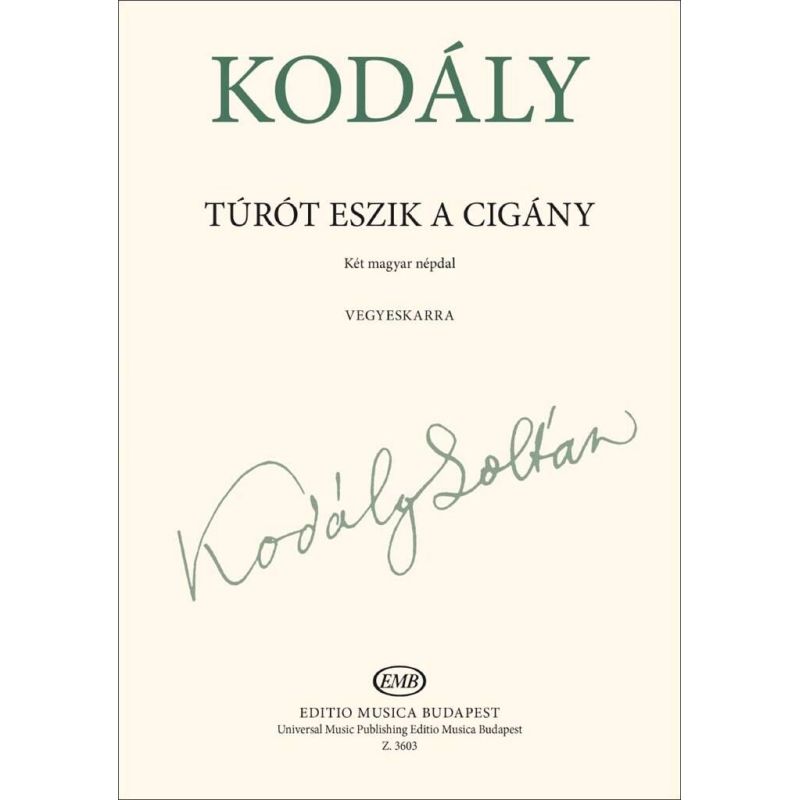 Kodály, Zoltán - Turot eszik a cigany