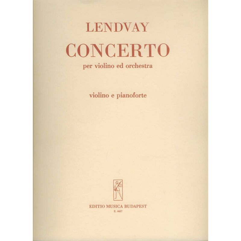 Lendvay, Kamilló - Violin Concerto