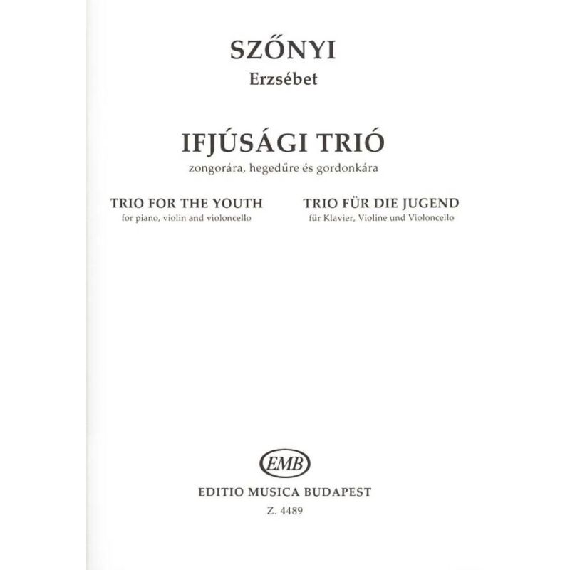 Szönyi, Erzsébet - Trio for the Youth