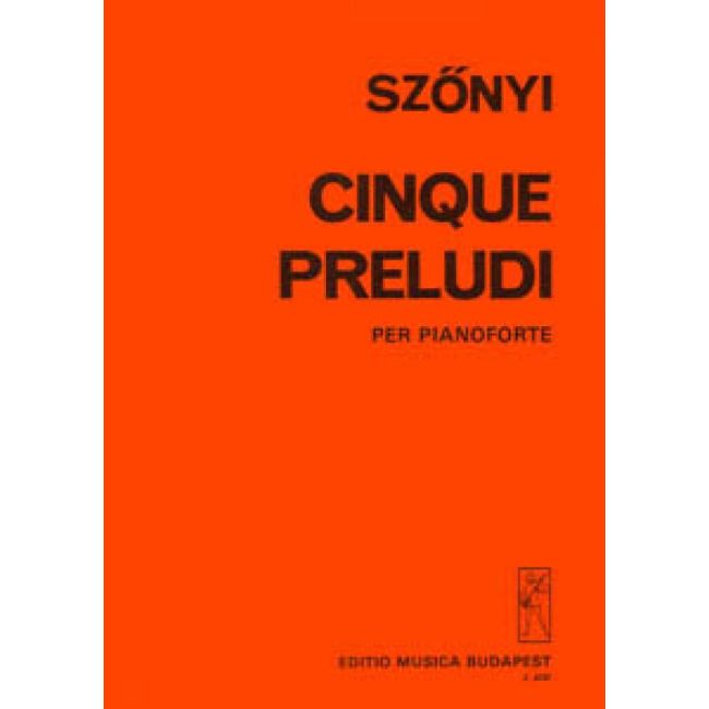 Szönyi, Erzsébet - Cinque preludi