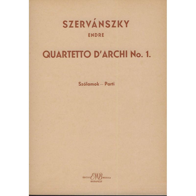Szervánszky, Endre - String Quartet No. 1