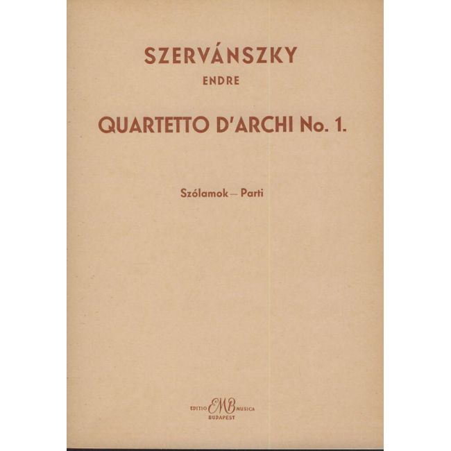 Szervánszky, Endre - String Quartet No. 1