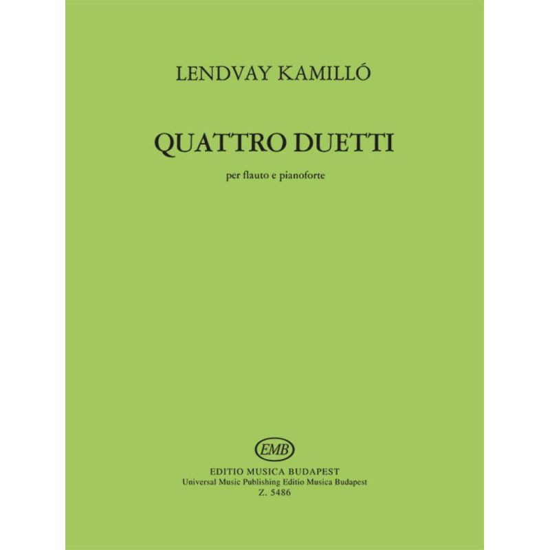 Lendvay, Kamilló - Quattro duetti