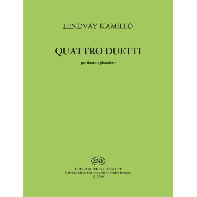 Lendvay, Kamilló - Quattro duetti