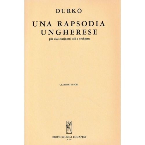 Durkó, Zsolt - Una rapsodia...