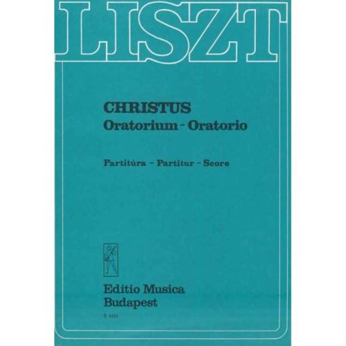 Liszt, Franz - Christus....